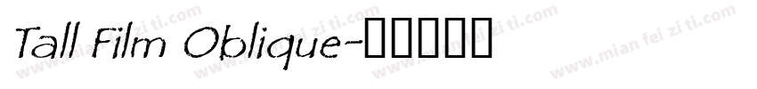 Tall Film Oblique字体转换